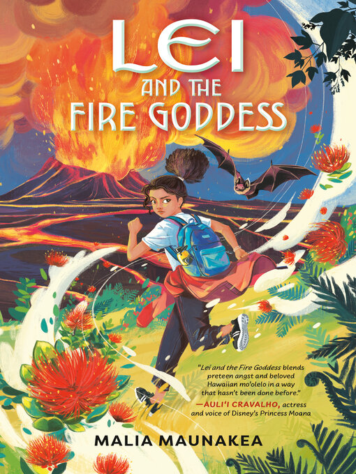 Title details for Lei and the Fire Goddess by Malia Maunakea - Wait list